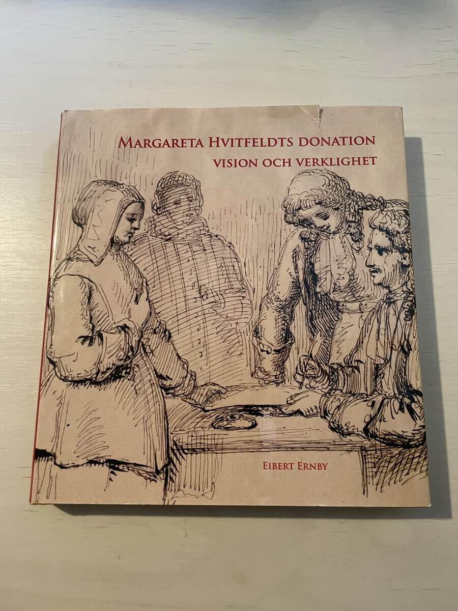 Eibert Ernby : Margareta Hvitfeldts donation