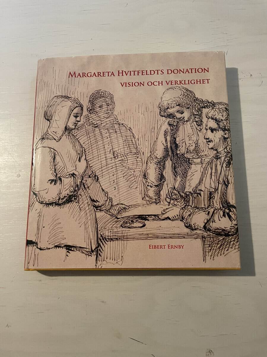 Eibert Ernby : Margareta Hvitfeldts donation