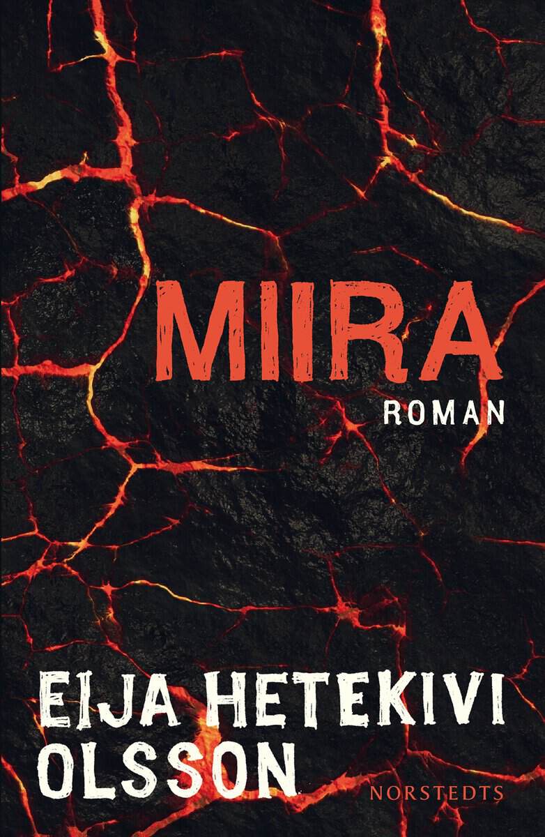Eija Hetekivi Olsson : Miira