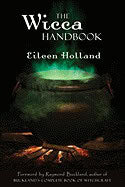 Eileen Holland : Wicca handbook