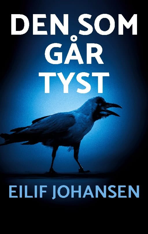 Eilif Johansen : Den som går tyst
