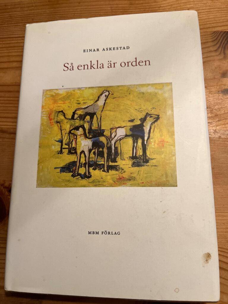 Einar Askestad : Så enkla är orden