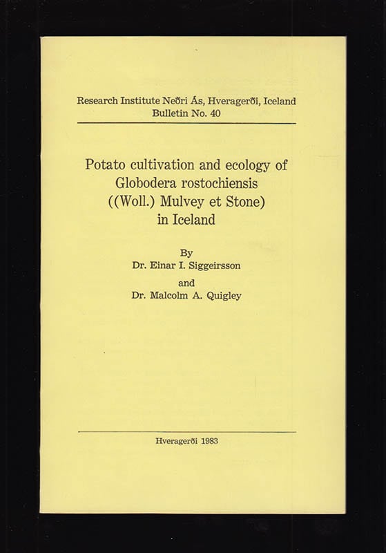 Einar I Siggeirsson : Potato cultivation and ecology of Globodera rostochiensis ((Woll.) Mulvey et Stone) in Iceland