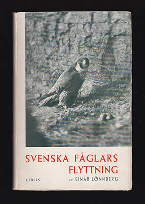 Einar Lönnberg : Svenska fåglars flyttning