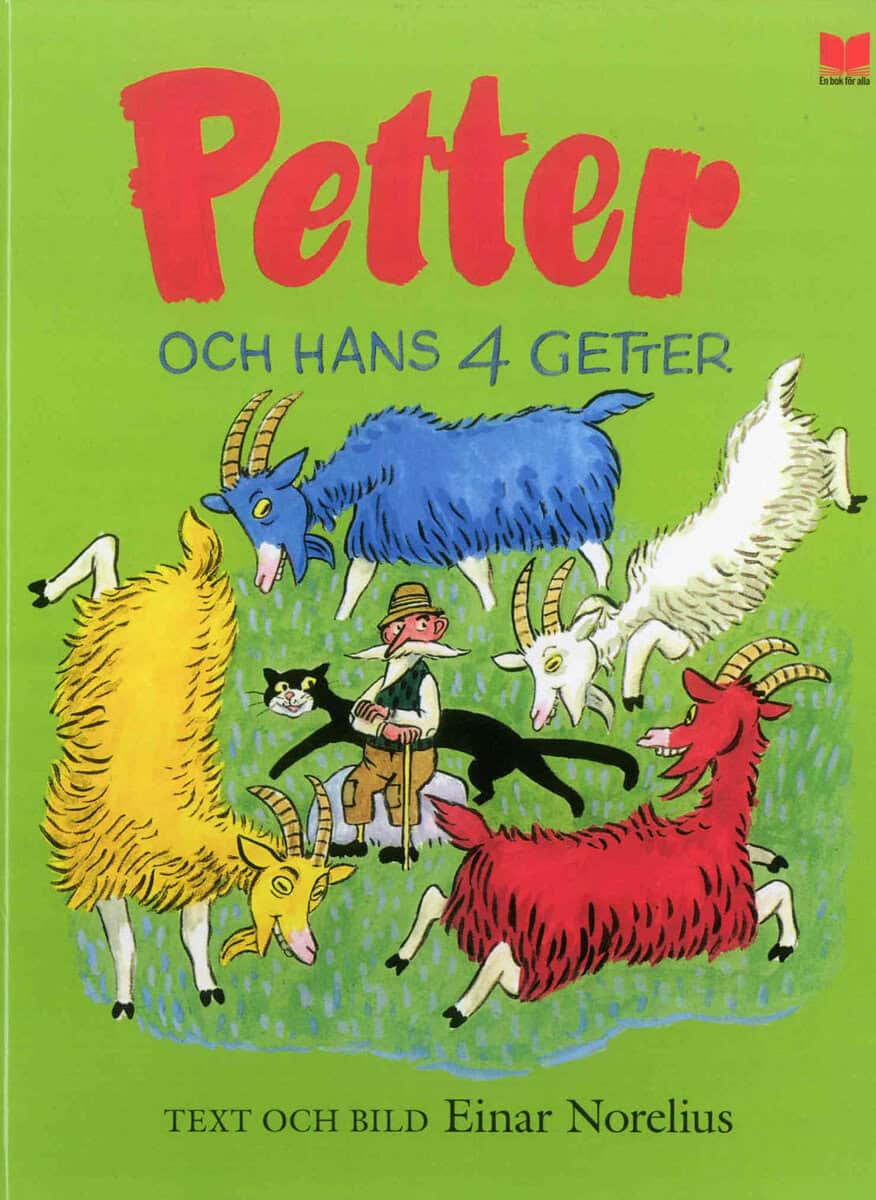 Einar Norelius : Petter och hans fyra getter