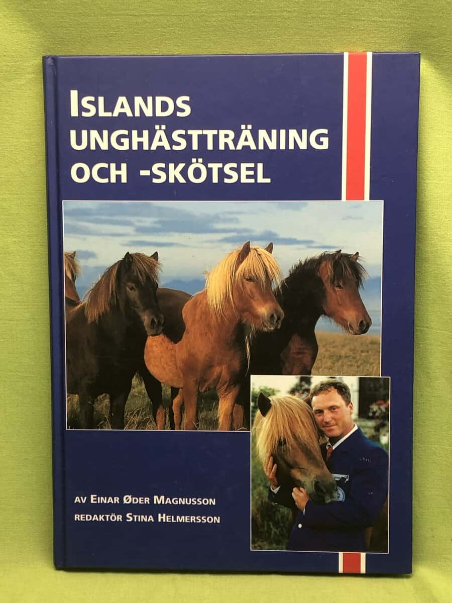Einar Øder Magnusson : Islands-unghästträning och -skötsel
