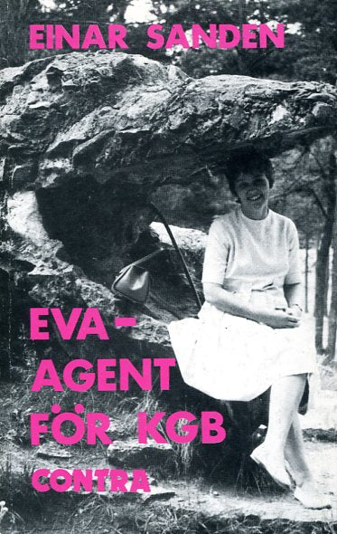 Einar Sanden : Eva - agent för KGB