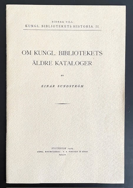 Einar. Sundström : Om Kungl. bibliotekets äldre kataloger.