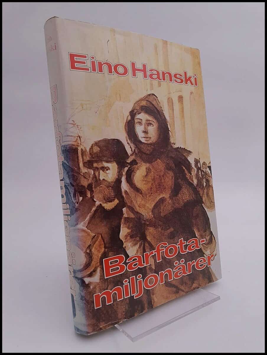 Eino Hanski : Barfotamiljonärer