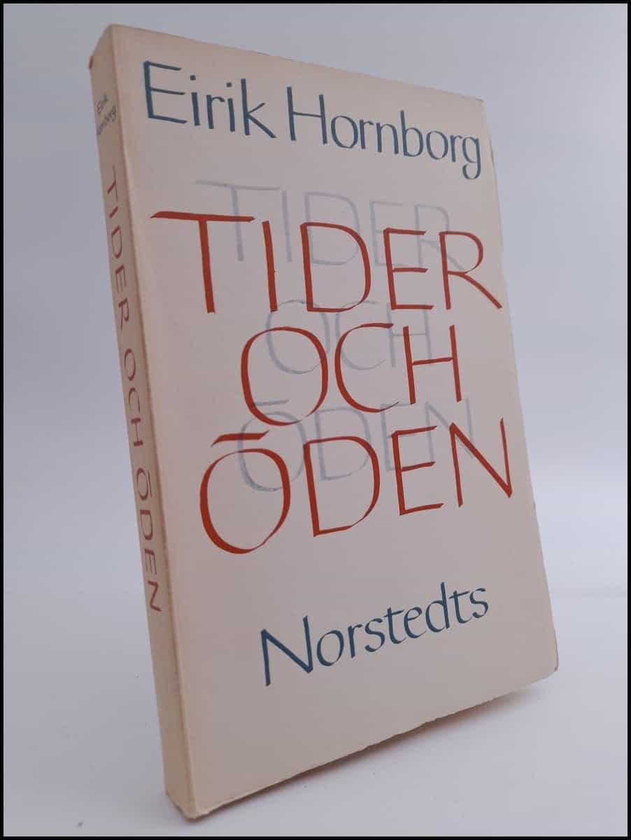 Eirik Hornborg : Tider och öden