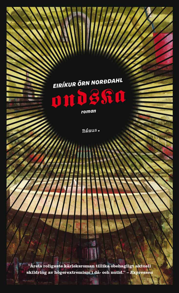 Eiríkur Örn Norðdahl : Ondska