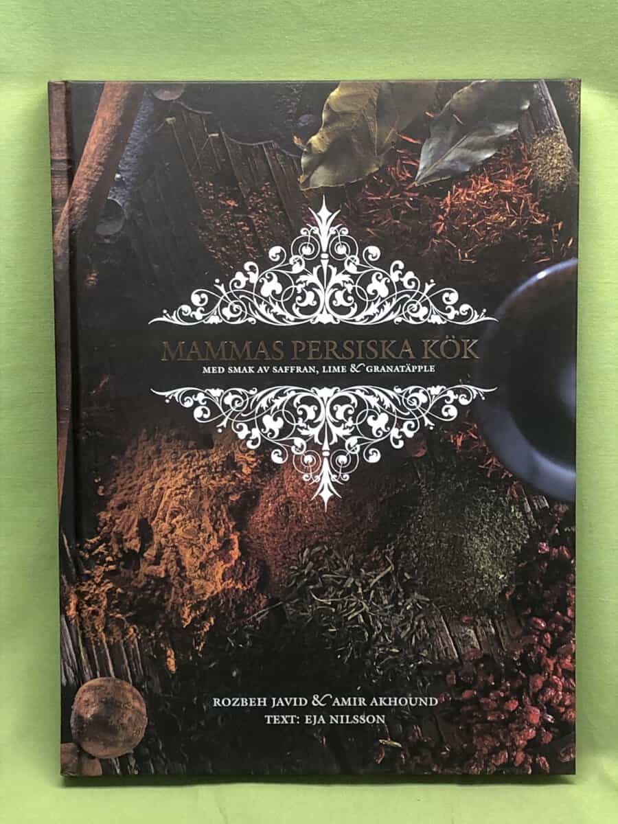 Nilsson, Eja, Javid, Rozbeh, Akhound, Amir : Mammas persiska kök med smak av saffran, lime & granatäpple