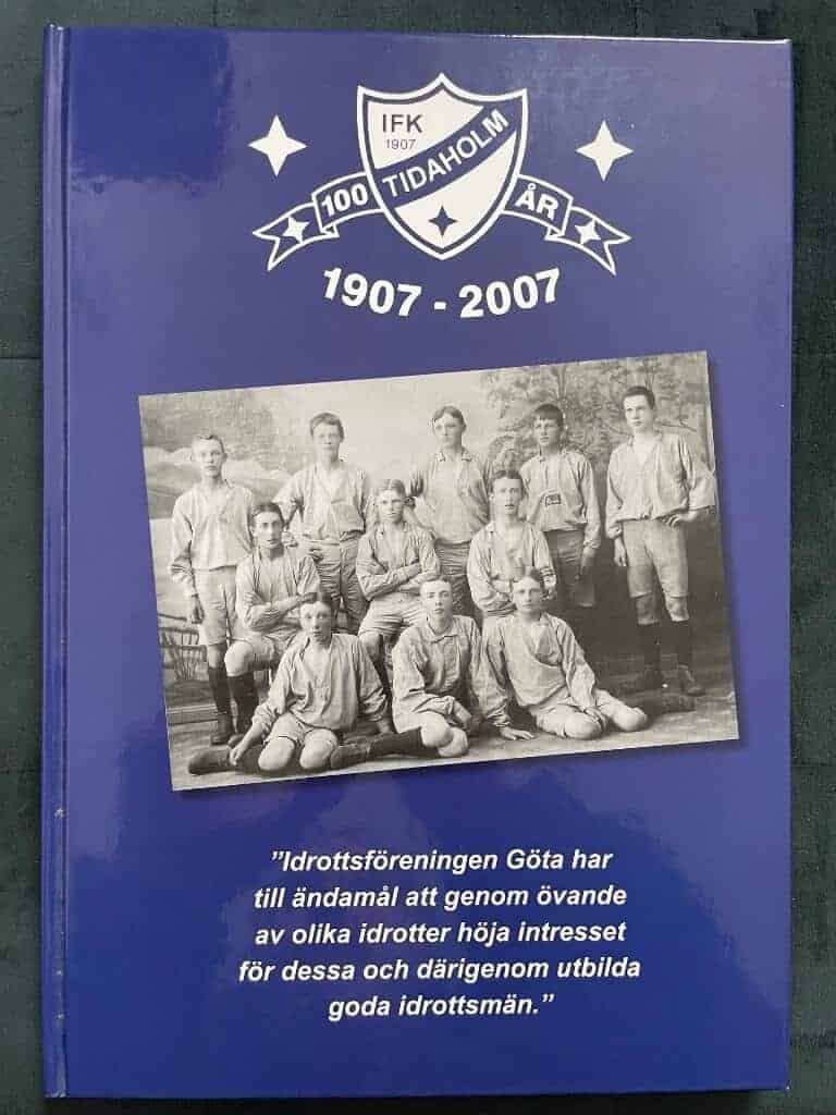 Ejving Karlsson ; Roland Ekwall ; Karl-Henry Gustavsson ; Jan Andersson : IFK Tidaholm 100 år 1907-2007
