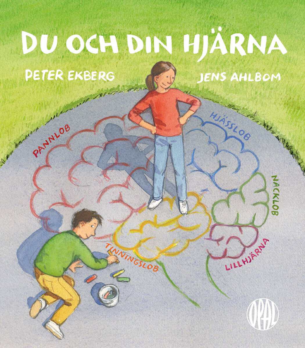 Ekberg, Peter ; Ahlbom, Jens : Du och din hjärna