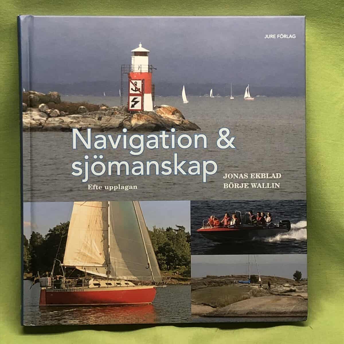 Ekblad, Jonas, Wallin, Börje : Navigation och sjömanskap