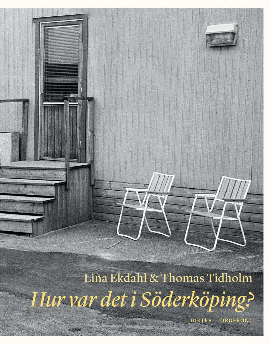 Ekdahl, Lina ; Tidholm, Thomas : Hur var det i Söderköping?