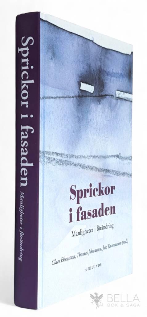 Ekenstam, Claes ; Johansson, Thomas ; Kuosmanen, Jari (red). : Sprickor i fasaden