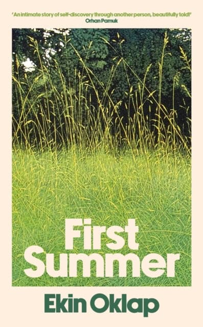 Ekin Oklap : First Summer