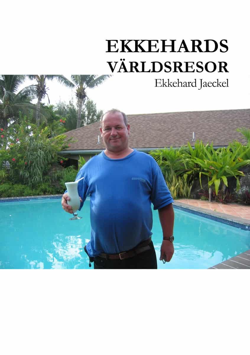 Ekkehard Jaeckel : Ekkehards världsresor