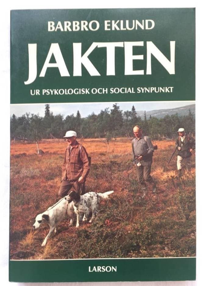 Eklund, Barbro ; Lindhé, Britt : Jakten