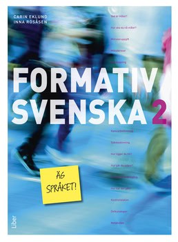 Eklund, Carin ; Rösåsen, Inna : Formativ svenska 2