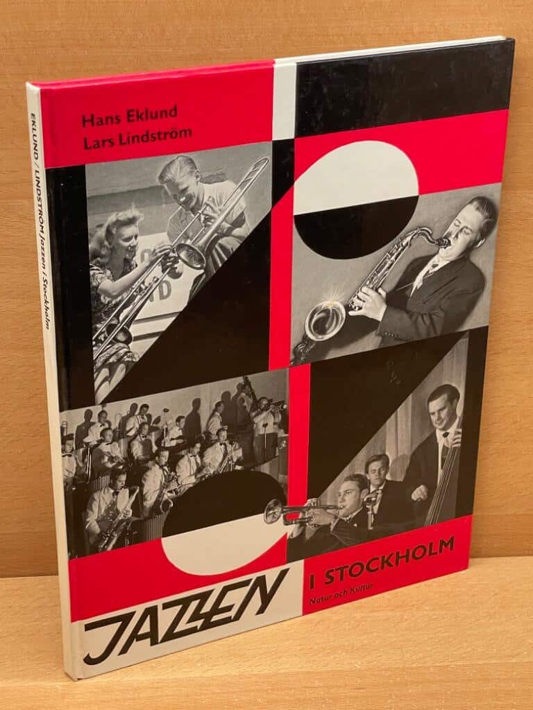 Eklund, Hans [1921-2018] ; Lindström, Lars [1944-1995] : Jazzen i Stockholm