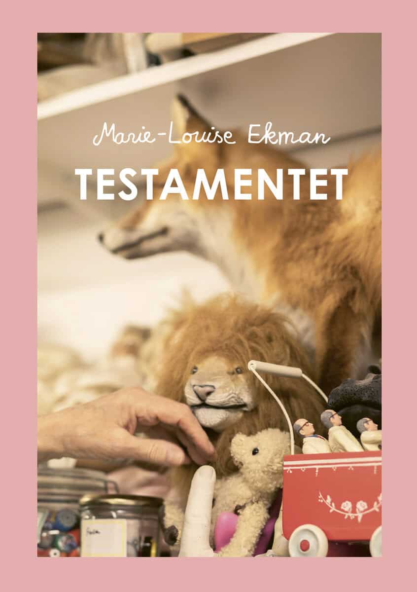 Ekman, Marie-Louise ; Strannegård, Lars ; Teleman, Sara ; Garplind, Christopher : Testamentet
