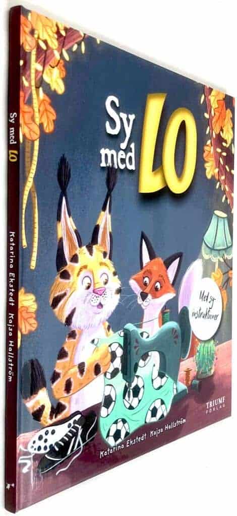 Ekstedt, Katarina ; Hallström, Kajsa : Sy med Lo