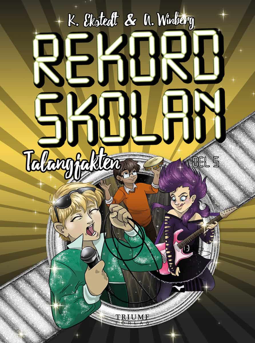 Ekstedt, Katarina ; Winberg, Anna : Talangjakten