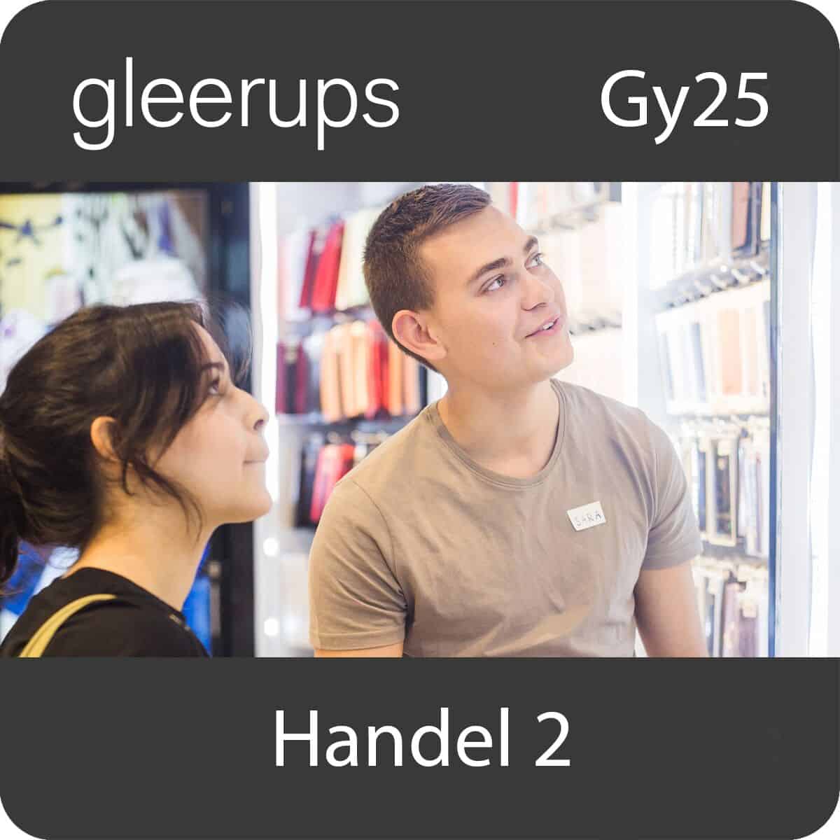 Ekström, Elisabeth ; Almeborn, Maria ; Weisz, Johan : Handel 2, digitalt läromedel, elev, 12 mån, Gy25