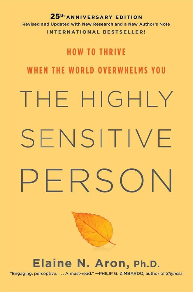 Elaine Aron : The highly sensitive person