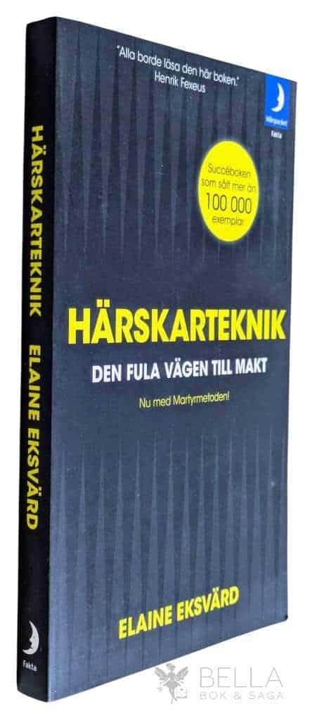 Elaine Eksvärd : Härskarteknik