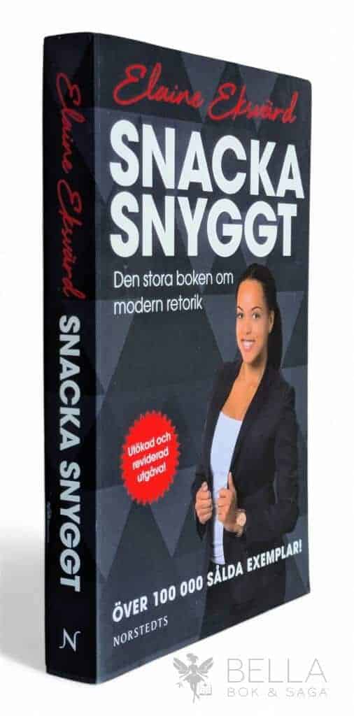 Elaine Eksvärd : Snacka snyggt