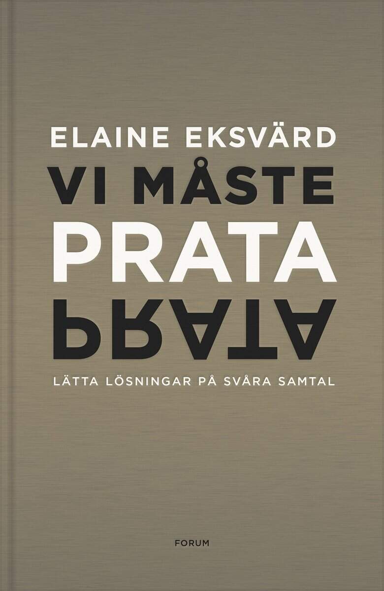 Elaine Eksvärd : Vi måste prata