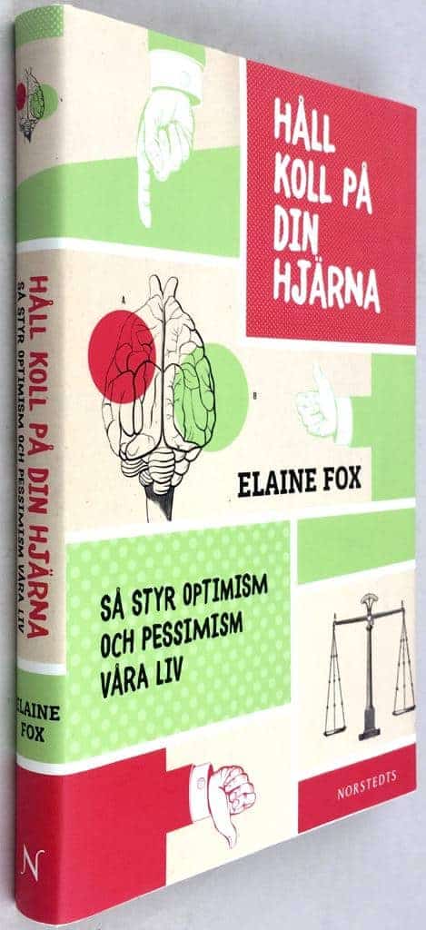 Elaine Fox : Håll koll på din hjärna