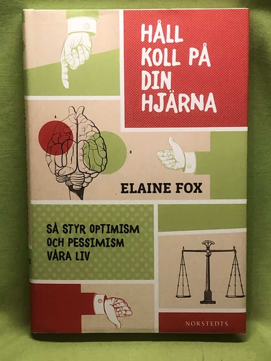Elaine Fox : Håll koll på din hjärna