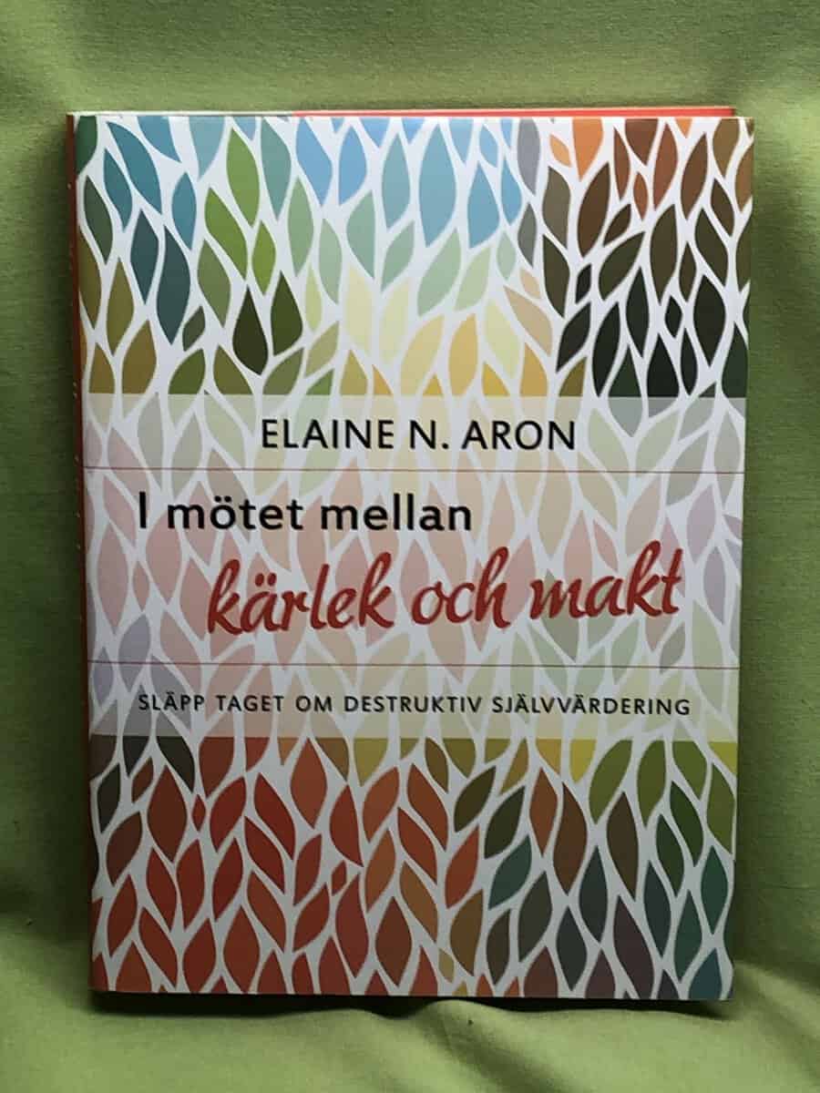 Elaine N. Aron : I mötet mellan kärlek och makt