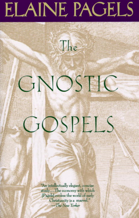 Elaine Pagels : The Gnostic Gospels