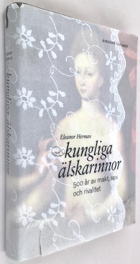 Eleanor Herman : Kungliga älskarinnor