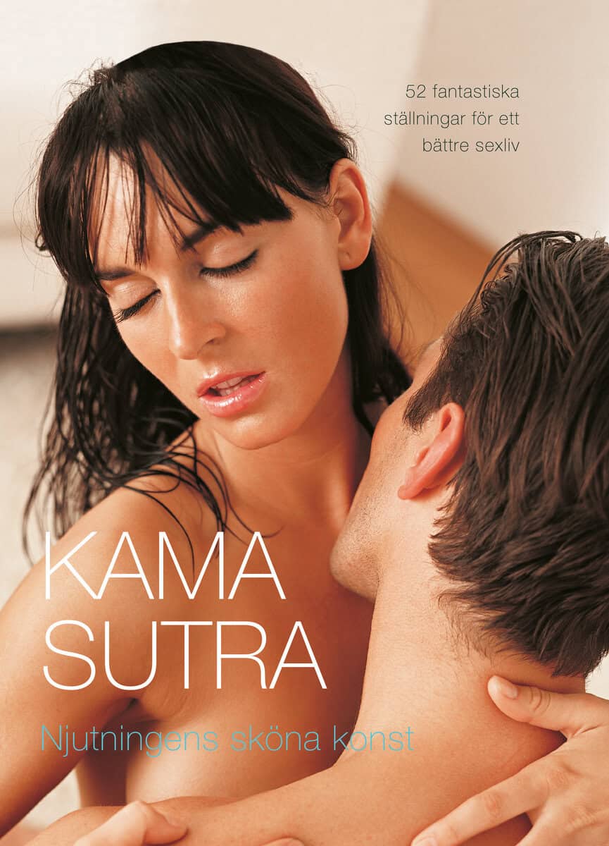 Eleanor McKenzie : Kamasutra : njutningens sköna konst