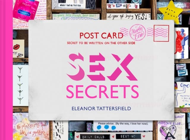 Eleanor Tattersfield : Sex Secrets - Postcards from the Bed