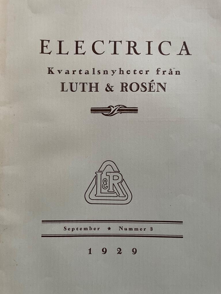 Electrica Kvartalsnyheter från Luth & Rosén Nr 3 1929