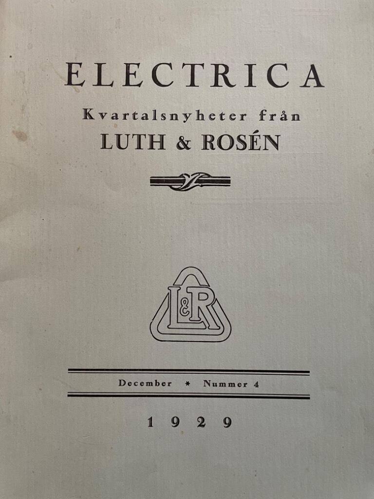 Electrica Kvartalsnyheter från Luth & Rosén Nr 4 1929