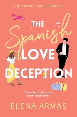 Elena Armas : The Spanish Love Deception