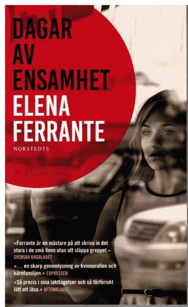 Elena Ferrante : Dagar av ensamhet