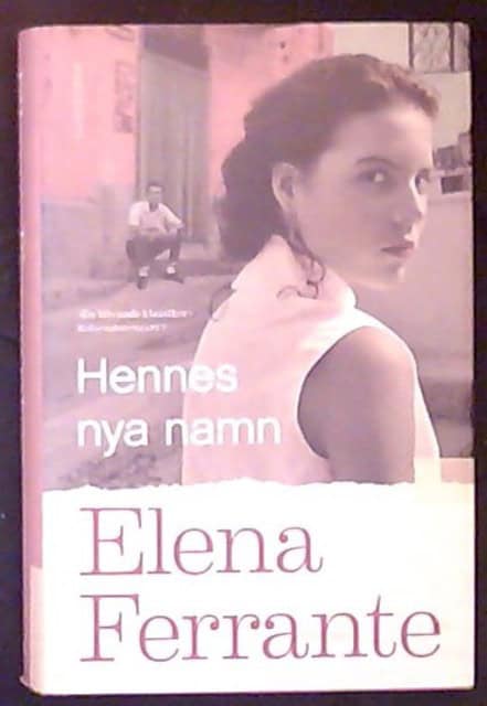 ELENA. FERRANTE : Hennes nya namn