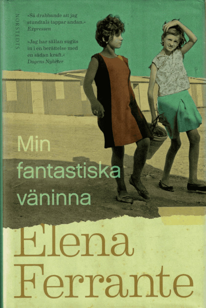 Elena Ferrante : Min fantastiska väninna