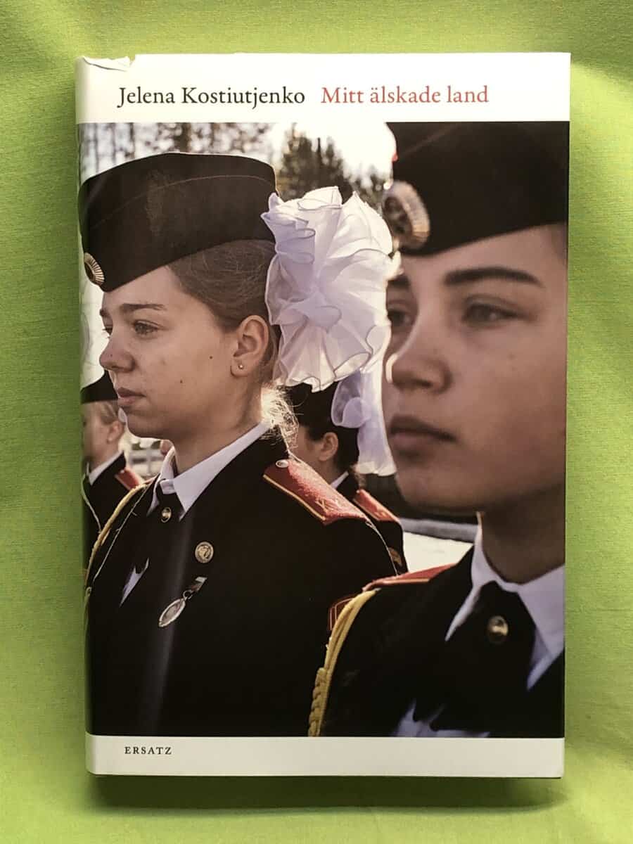 Elena Gennad evna Kostju enko : Mitt älskade land
