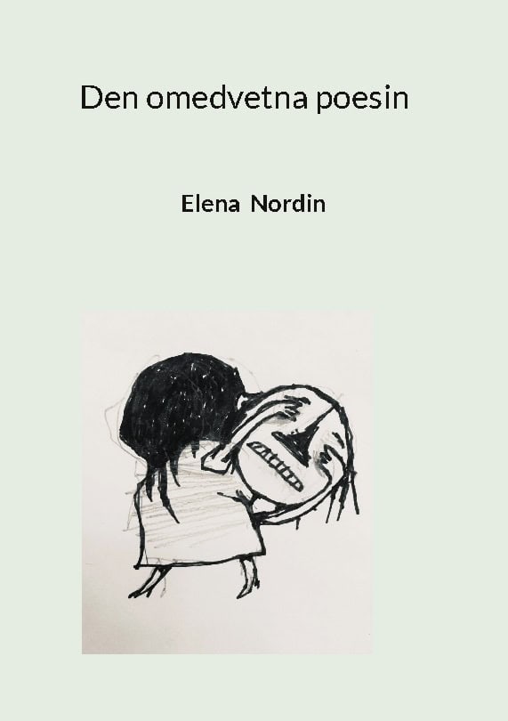 Elena Nordin : Den omedvetna poesin