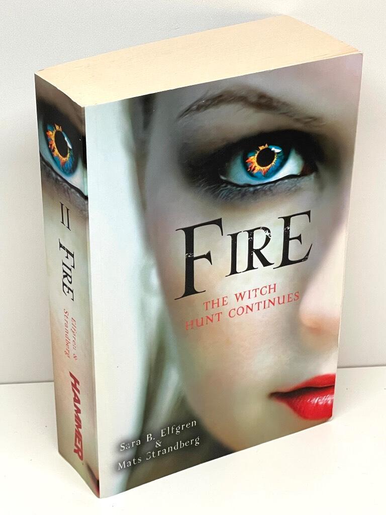 Elfgren, Sara B. ; Strandberg, Mats : The Engelsfors Trilogy. [2], Fire